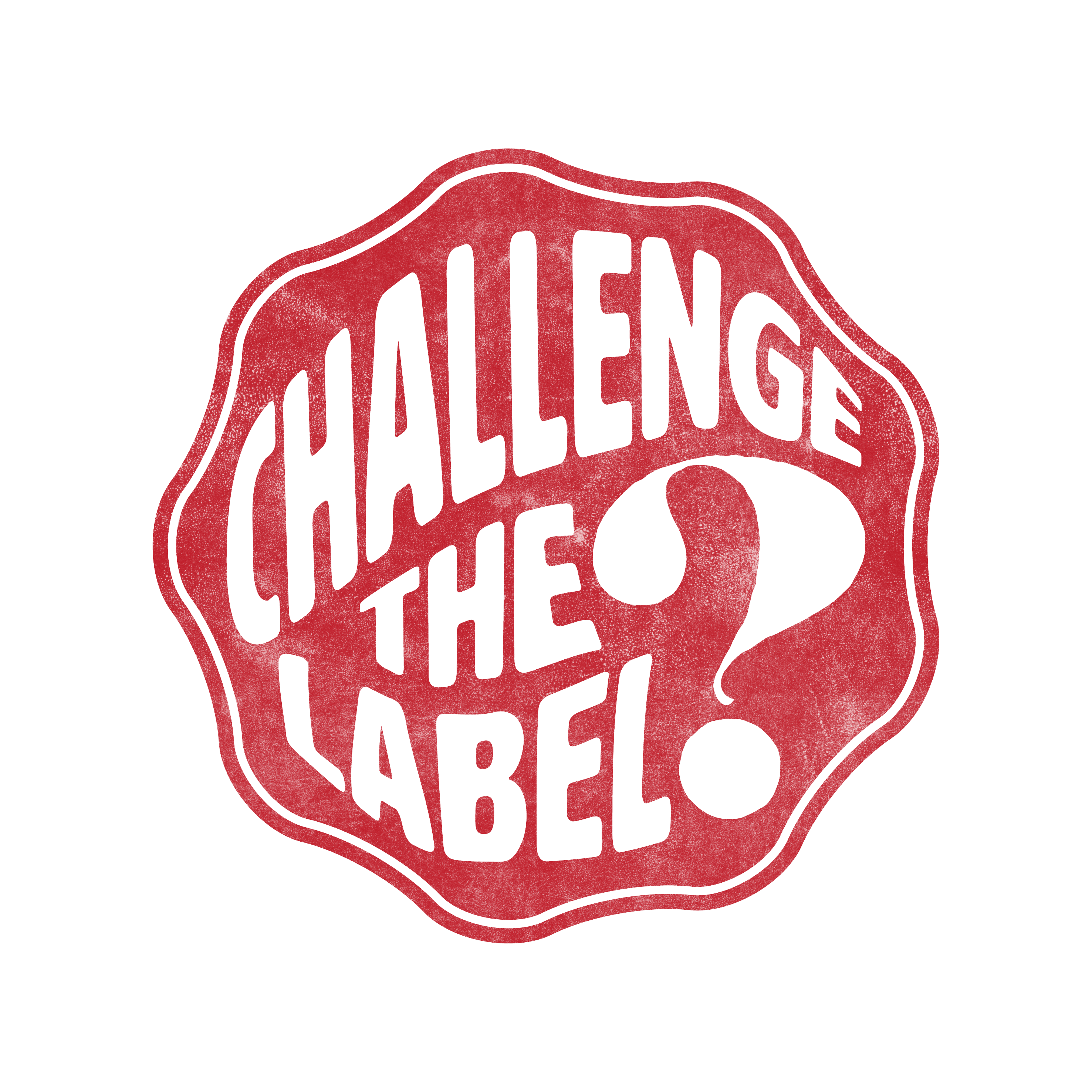 Challenge the label stamp